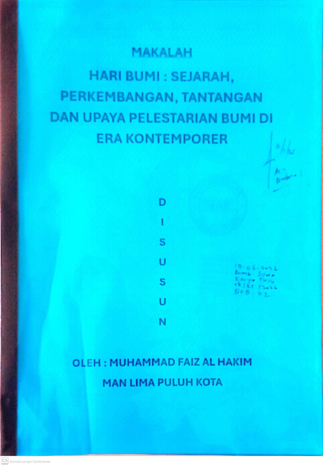 Makalah hari Bumi : Sejarah, Perkembangan ,tantangan  Dan Upaya Pelestarian Bumi Di Era Kontemporer