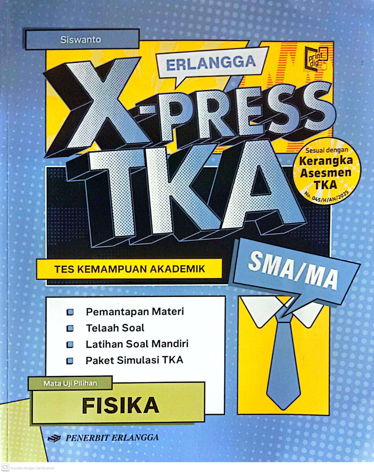 ERLANGGA X-PRESS TKA  SMA / MA MATA UJI PILIHAN FISIKA