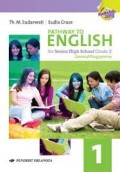 Pathway To English for senior high school grade X
