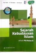 SEJARAH KEBUDAYAAN ISLAM UNTUK MA KELAS X KUR.MADRASAH KMA 450